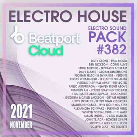 Beatport Electro House: Sound Pack #382 (2021) скачать торрент