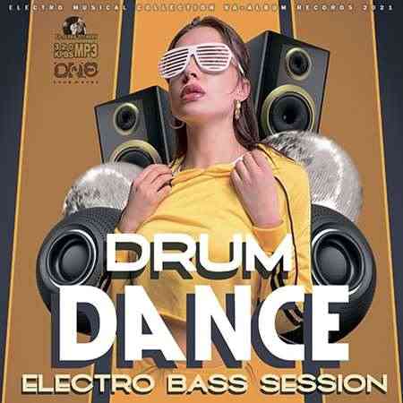 Drum Dance: Electro Bass Session