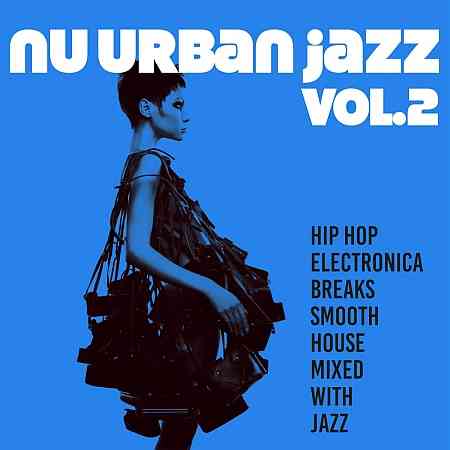 Nu Urban Jazz 2 (2018) скачать через торрент