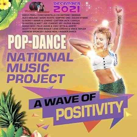 A Wave Of Positivity: Pop Dance Project (2021) скачать через торрент