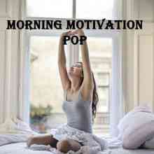 Morning Motivation Pop (2021) скачать через торрент