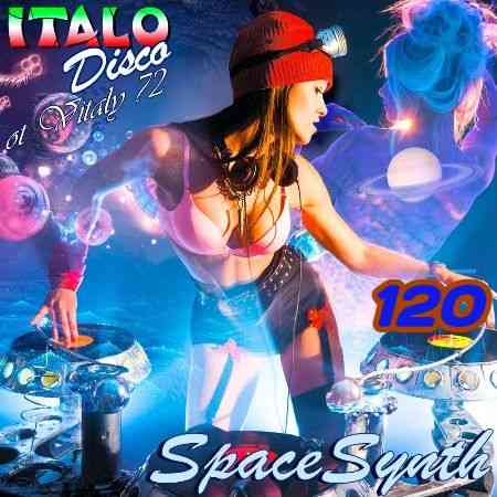 Italo Disco &amp; SpaceSynth [120]