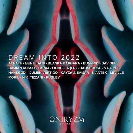 Dream Into 2022 (2022) скачать через торрент