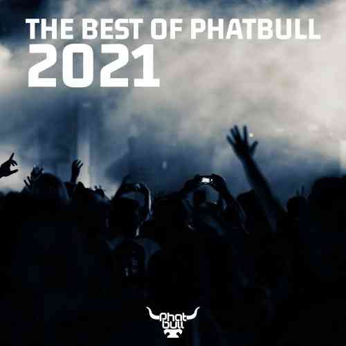 The Best of Phatbull, 2021 (2021) скачать торрент