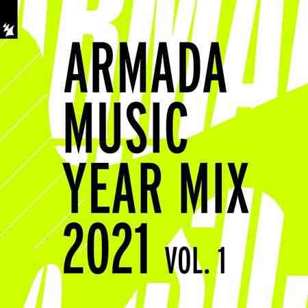 Armada Music Year Mix 2021 [Vol.1, 2CD] (2021) скачать через торрент