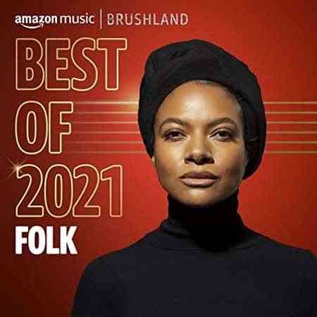 Best of 2021꞉ Folk (2021) скачать через торрент