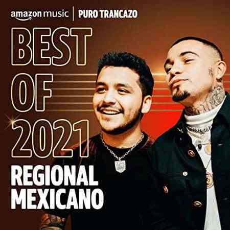 Best Of 2021꞉ Regional Mexicano