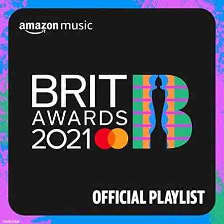 BRIT Awards 2021: Official Playlist (2021) скачать через торрент