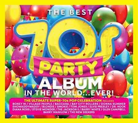 The Best 70s Party Album In The World Ever [3CD]