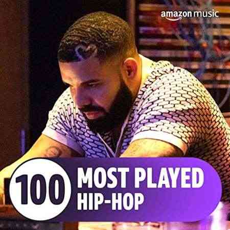 The Top 100 Most Played꞉ Hip-Hop (2022) скачать через торрент