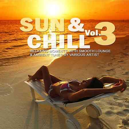 Sun &amp; Chill, Vol. 3