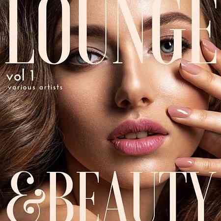 Lounge &amp; Beauty, vol. 1