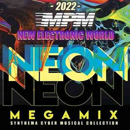 New Electronic World: Neon Megamix