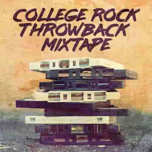College Rock Throwback Mix Tape (2022) скачать через торрент
