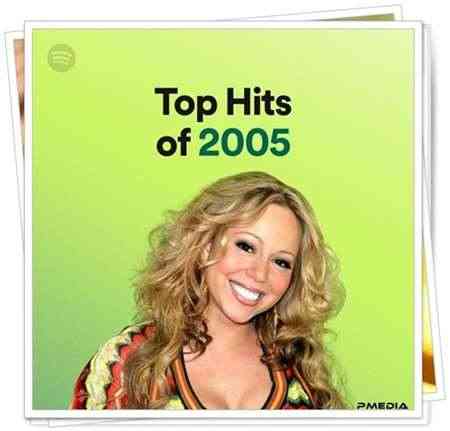 Top Hits of 2005 (2022) скачать через торрент