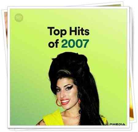 Top Hits of 2007 (2022) скачать через торрент