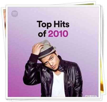 Top Hits of 2010 (2022) скачать через торрент