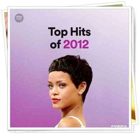 Top Hits of 2012 (2022) скачать торрент