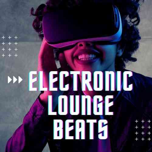 Electronic Lounge Beats