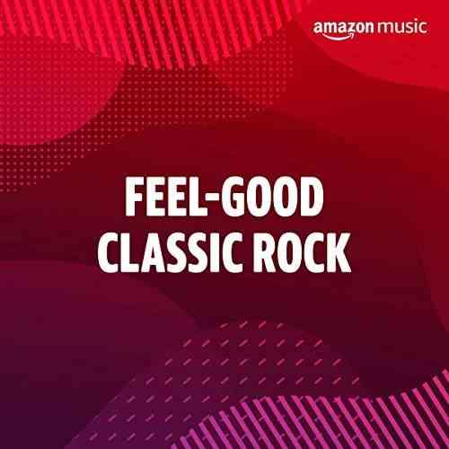 Feel-Good Classic Rock (2022) скачать через торрент
