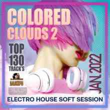 Colored Clouds 2: Electro House Session (2022) скачать через торрент