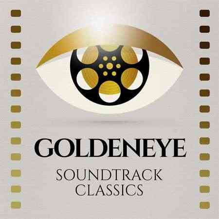 Goldeneye - Soundtrack Classics