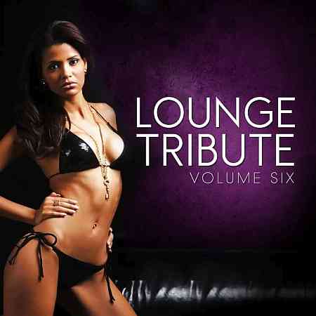 Lounge Tribute, Vol. 6 (2012) скачать через торрент