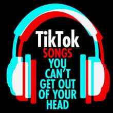 TikTok Songs You Can't Get Out of Your Head (2022) скачать через торрент
