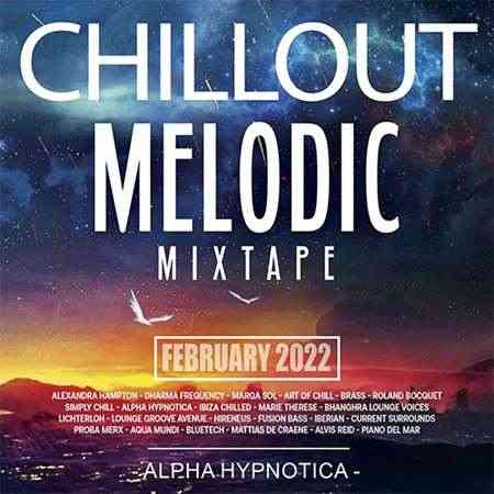 Chillout Melodic Mixtape (2022) скачать через торрент