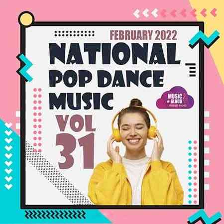 National Pop Dance Music [Vol.31] 2022