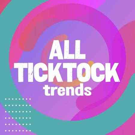 All TickTock Trends (2022) скачать через торрент