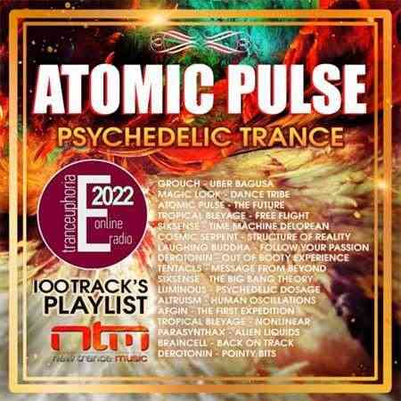 Atomic Pulse: Psy Trance Euphoria (2022) скачать через торрент