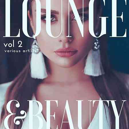 Lounge &amp; Beauty, Vol. 2