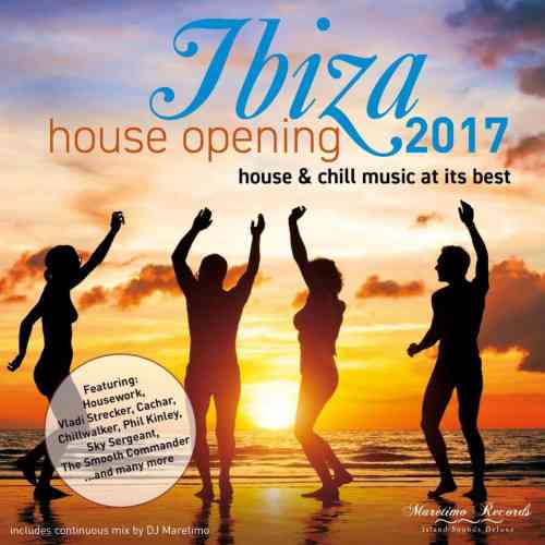 Ibiza House Opening 2017. House & Chill Music At Its Best (2017) скачать через торрент