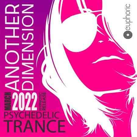 Another Dimension: Psy Trance Compilation