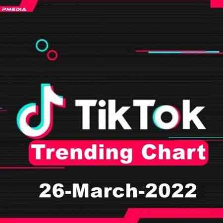 TikTok Trending Top 50 Singles Chart [26.03] 2022