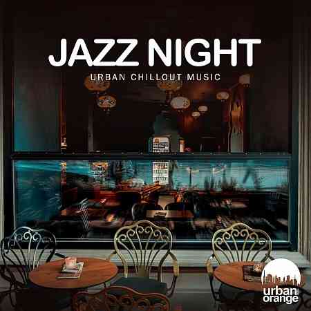 Jazz Night: Urban Chillout Music (2022) скачать через торрент