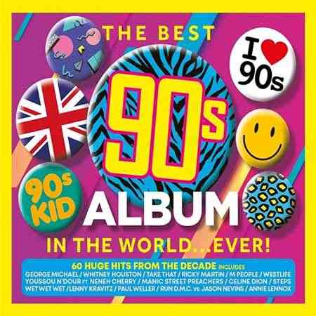 The Best 90s Album In The World Ever! [3CD]
