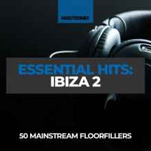 Mastermix Essential Hits: Ibiza 2