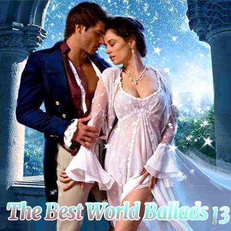 The Best World Ballads-13 [Vol.1-11] (2020) торрент