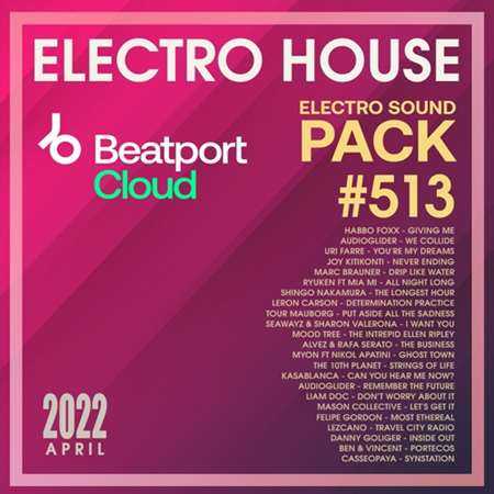 Beatport Electro House: Sound Pack #513 (2022) скачать торрент