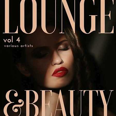 Lounge &amp; Beauty, Vol. 4