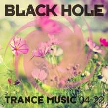 Black Hole Trance Music 04-22 (2022) скачать торрент