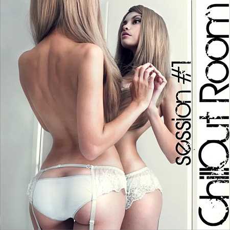 Chillout Room Session #1