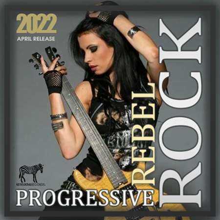 Rebel: Rock Progressive
