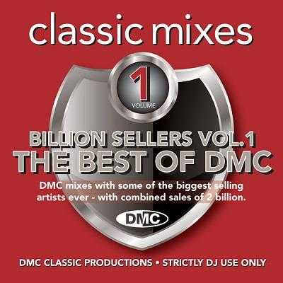 Billion Sellers - The Best Of DMC (Classic Mixes) (Vol.1) (2022) скачать через торрент