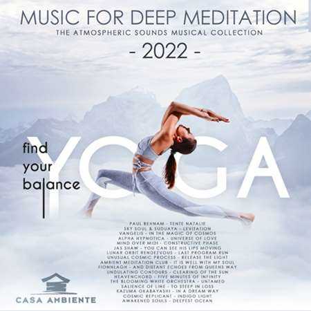 Find Your Balance: Music For Deep Meditation (2022) скачать через торрент