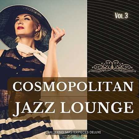 Cosmopolitan Jazz Lounge, Vol.3 (2022) скачать через торрент