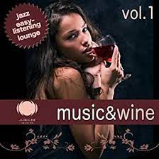 Music &amp; Wine, Vol. 1