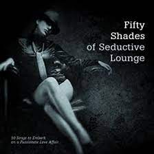 50 Shades of Seductive Lounge